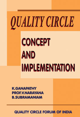 Quality Circle - Concept and Implementation